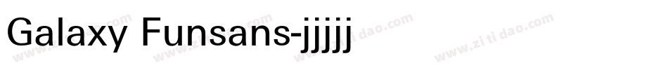 Galaxy Funsans字体转换